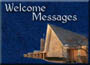 Welcome Messages
